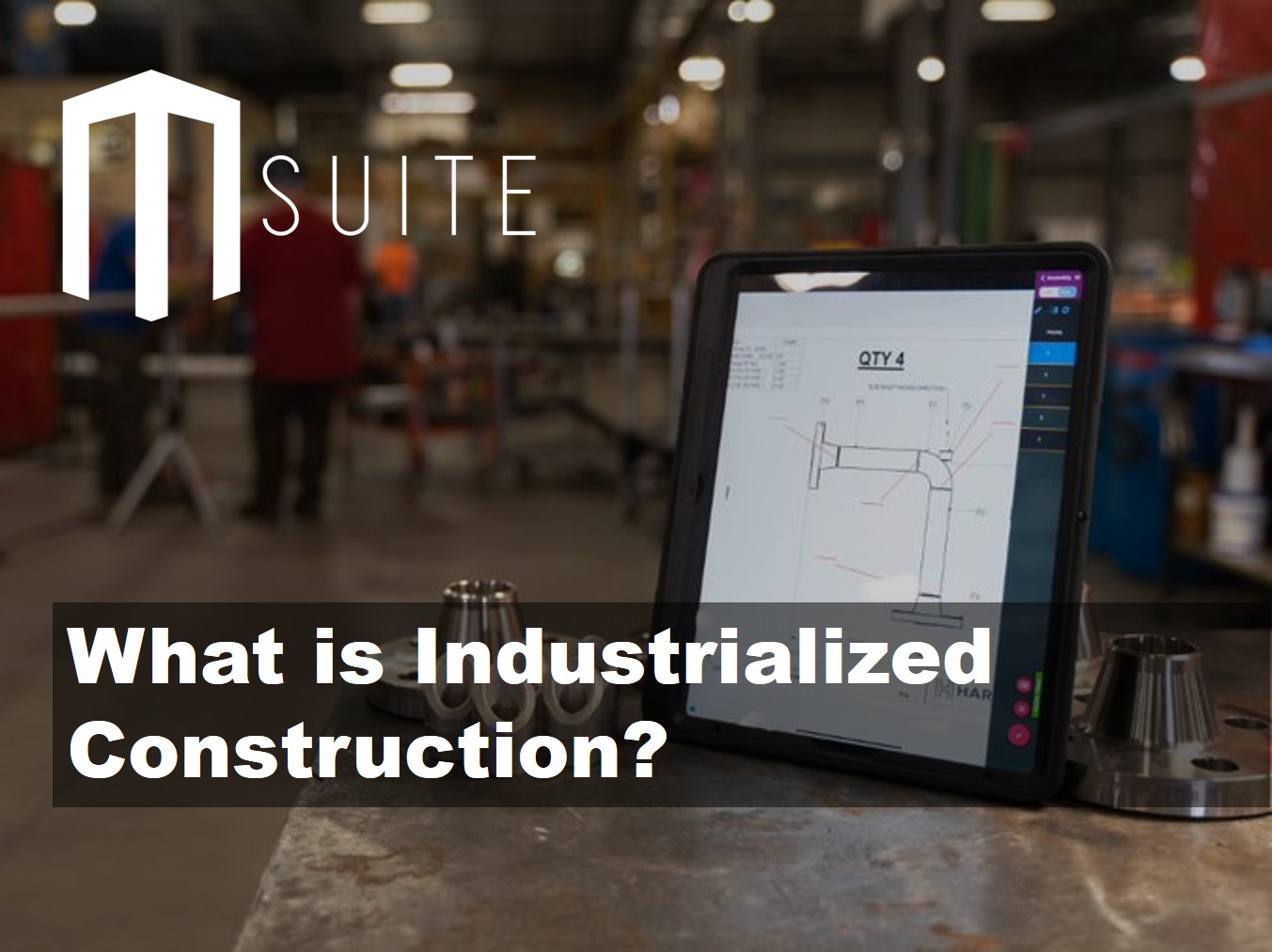 What is Industrialized Construction?